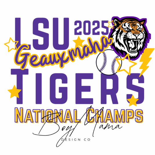 LSU GEAUXMAHA DIGITAL DOWNLOAD